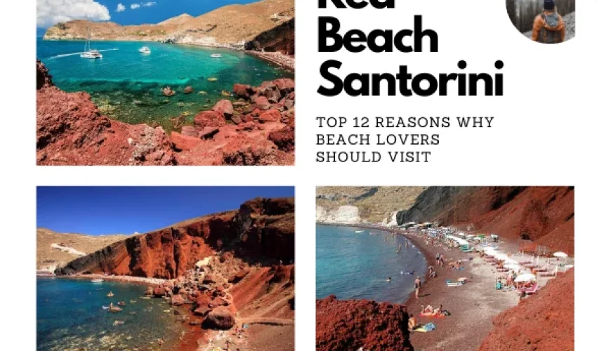 Red Beach Santorini: Top 12 Reasons Why Beach Lovers Should Visit | Dastaan Tours