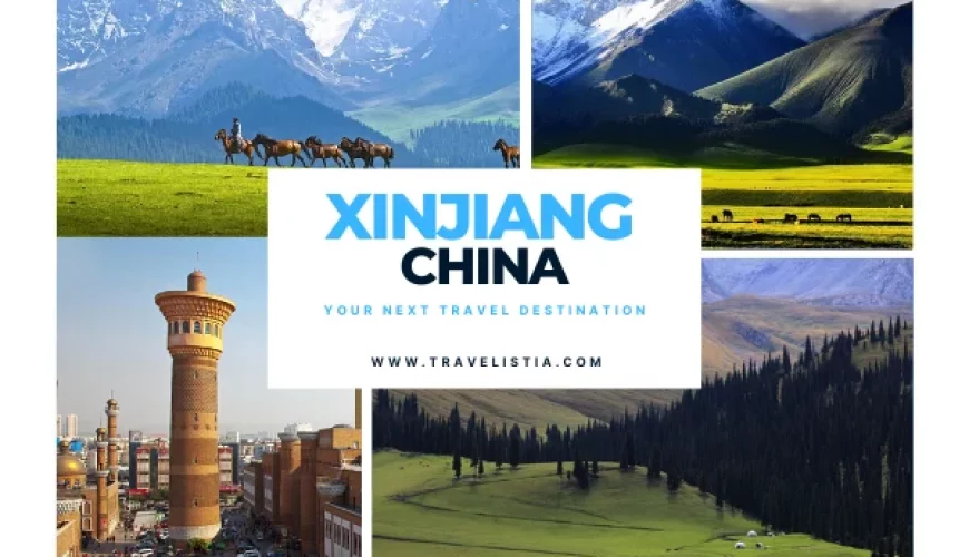 Top Reasons to Make Xinjiang Your Next Travel Destination | Dastaan Tours