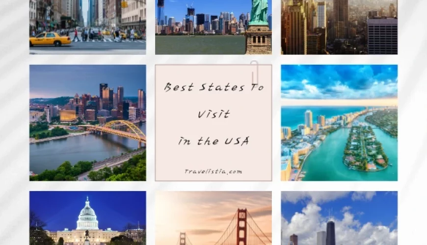 The Ultimate Guide: Best States To Visit In The United States By Month | Dastaan Tours