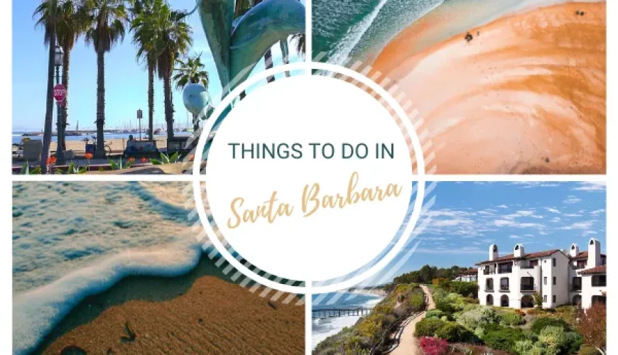 Top 10 Things to Do in Santa Barbara for Couples | Dastaan Tours