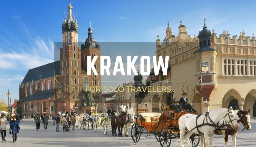 10 Amazing Things To Do in Krakow for Solo Travelers | Dastaan Tours