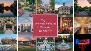 Top 12 Romantic Things To Do In Charlotte NC For Couples  | Dastaan Tours